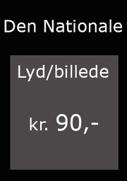 [Den Nationale] Lyd/billeder